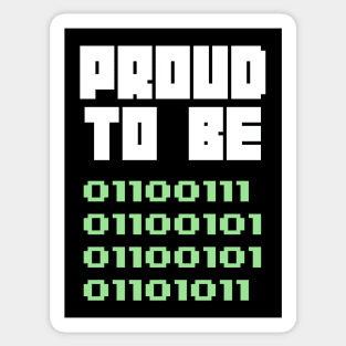 Proud to be geek Sticker